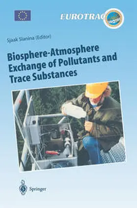 Slanina |  Biosphere-Atmosphere Exchange of Pollutants and Trace Substances | eBook | Sack Fachmedien