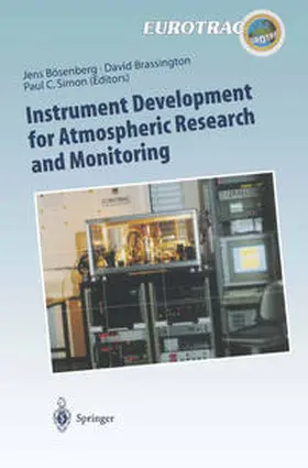 Bösenberg / Brassington / Simon |  Instrument Development for Atmospheric Research and Monitoring | eBook | Sack Fachmedien