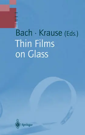 Bach / Krause | Thin Films on Glass | E-Book | sack.de