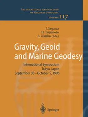 Segawa / Fujimoto / Okubo |  Gravity, Geoid and Marine Geodesy | eBook | Sack Fachmedien