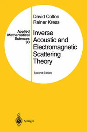 Colton / Kress |  Inverse Acoustic and Electromagnetic Scattering Theory | eBook | Sack Fachmedien