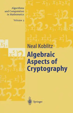 Koblitz | Algebraic Aspects of Cryptography | E-Book | sack.de