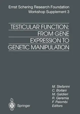 Stefanini / Boitani / Palombi | Testicular Function: From Gene Expression to Genetic Manipulation | Buch | 978-3-662-03673-0 | sack.de