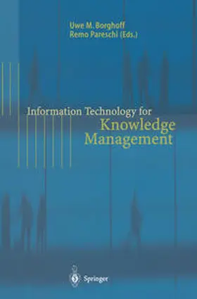 Borghoff / Pareschi | Information Technology for Knowledge Management | E-Book | www2.sack.de