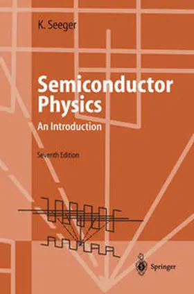 Seeger |  Semiconductor Physics | eBook | Sack Fachmedien