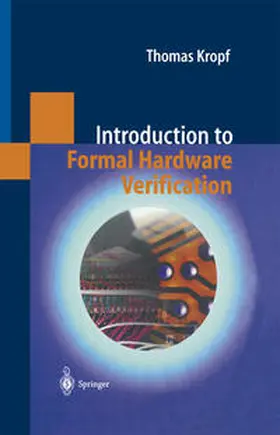 Kropf | Introduction to Formal Hardware Verification | E-Book | sack.de