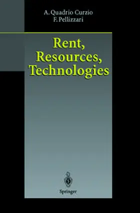 Quadrio Curzio / Pellizzari |  Rent, Resources, Technologies | eBook | Sack Fachmedien