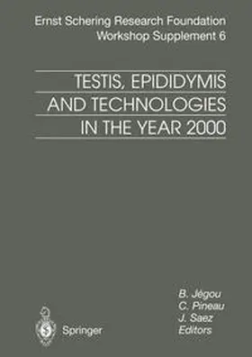 Jegou / Pineau / Saez | Testis, Epididymis and Technologies in the Year 2000 | E-Book | sack.de