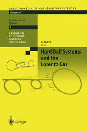Bunimovich / Szasz / Kononenko |  Hard Ball Systems and the Lorentz Gas | eBook | Sack Fachmedien