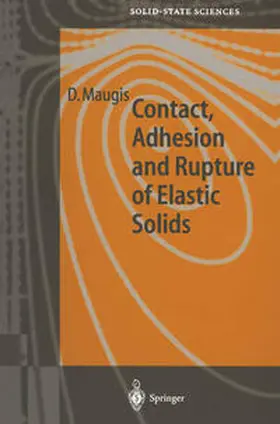 Maugis | Contact, Adhesion and Rupture of Elastic Solids | E-Book | sack.de