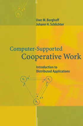 Borghoff / Schlichter | Computer-Supported Cooperative Work | E-Book | sack.de