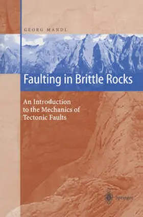 Mandl |  Faulting in Brittle Rocks | eBook | Sack Fachmedien
