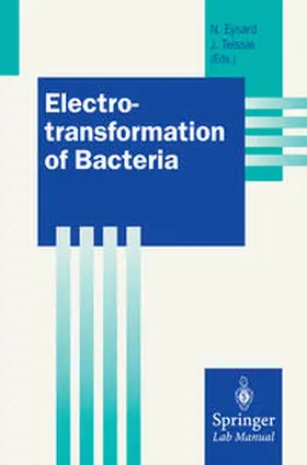 Eynard / Teissie | Electrotransformation of Bacteria | E-Book | sack.de