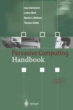 Hansmann / Merk / Nicklous |  Pervasive Computing Handbook | eBook | Sack Fachmedien