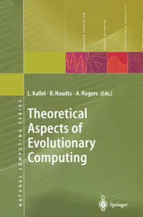Kallel / Naudts / Rogers |  Theoretical Aspects of Evolutionary Computing | eBook | Sack Fachmedien