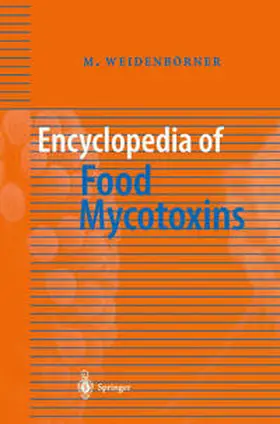 Weidenbörner |  Encyclopedia of Food Mycotoxins | eBook | Sack Fachmedien