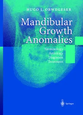 Obwegeser | Mandibular Growth Anomalies | E-Book | sack.de