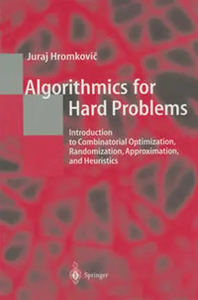 Hromkovic / Hromkovic |  Algorithmics for Hard Problems | eBook | Sack Fachmedien