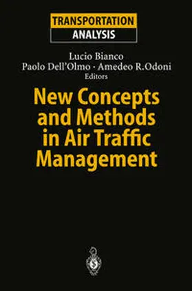 Bianco / Dell'Olmo / Odoni |  New Concepts and Methods in Air Traffic Management | eBook | Sack Fachmedien