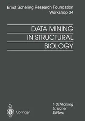 Schlichting / Egner | Data Mining in Structural Biology | E-Book | sack.de