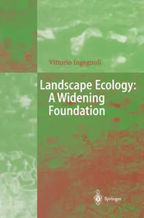 Ingegnoli | Landscape Ecology: A Widening Foundation | E-Book | www2.sack.de
