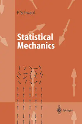 Schwabl |  Statistical Mechanics | eBook | Sack Fachmedien