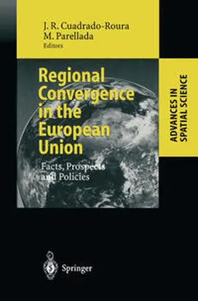 Cuadrado-Roura / Parellada | Regional Convergence in the European Union | E-Book | sack.de