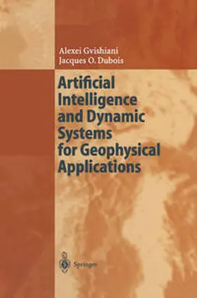 Gvishiani / Dubois | Artificial Intelligence and Dynamic Systems for Geophysical Applications | E-Book | sack.de