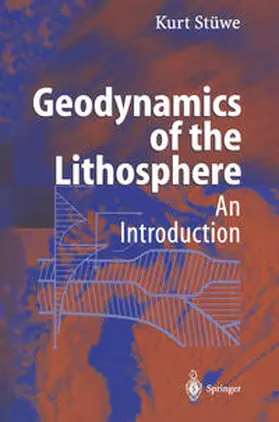 Stüwe |  Geodynamics of the Lithosphere | eBook | Sack Fachmedien