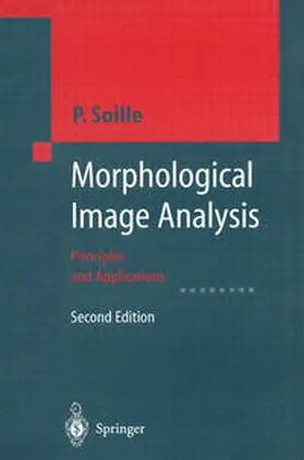 Soille |  Morphological Image Analysis | eBook | Sack Fachmedien
