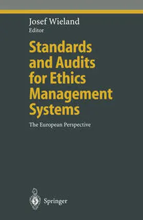 Wieland |  Standards and Audits for Ethics Management Systems | eBook | Sack Fachmedien