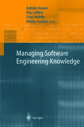 Aurum / Jeffery / Wohlin | Managing Software Engineering Knowledge | E-Book | sack.de