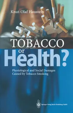 Haustein |  Tobacco or Health? | eBook | Sack Fachmedien