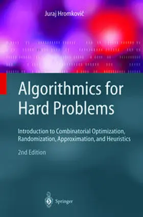 Hromkovic / Hromkovic |  Algorithmics for Hard Problems | eBook | Sack Fachmedien