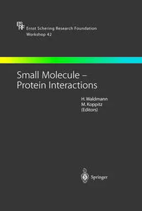 Waldmann / Koppitz |  Small Molecule — Protein Interactions | eBook | Sack Fachmedien