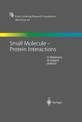 Koppitz / Waldmann |  Small Molecule - Protein Interactions | Buch |  Sack Fachmedien