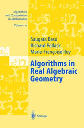 Basu / Pollack / Coste-Roy |  Algorithms in Real Algebraic Geometry | eBook | Sack Fachmedien