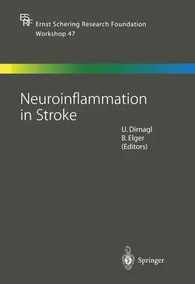 Elger / Dirnagl |  Neuroinflammation in Stroke | Buch |  Sack Fachmedien