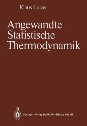 Lucas |  Angewandte Statistische Thermodynamik | Buch |  Sack Fachmedien