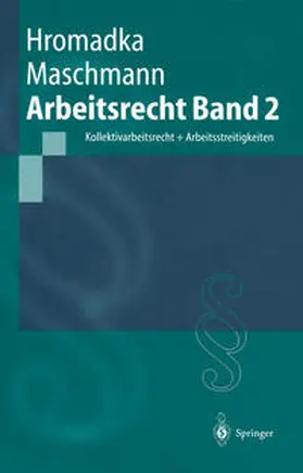 Hromadka / Maschmann |  Arbeitsrecht | eBook | Sack Fachmedien