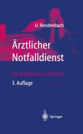 Rendenbach |  Ärztlicher Notfalldienst | eBook | Sack Fachmedien