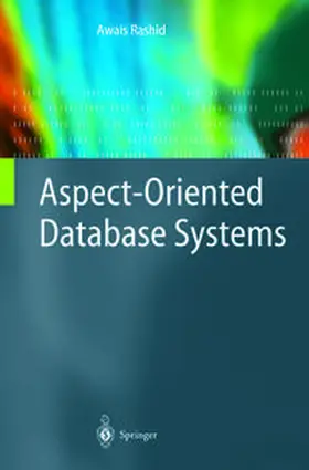 Rashid | Aspect-Oriented Database Systems | E-Book | sack.de