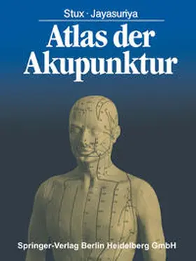 Stux / Jayasuriya |  Atlas der Akupunktur | eBook | Sack Fachmedien