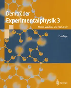 Demtröder |  Experimentalphysik 3 | eBook | Sack Fachmedien