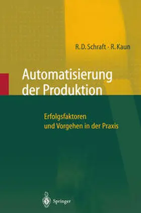 Verl / Schraft / Kaun |  Automatisierung der Produktion | eBook | Sack Fachmedien