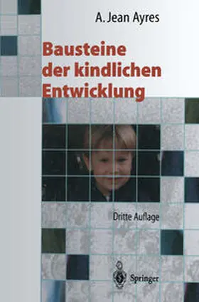 Ayres |  Bausteine der kindlichen Entwicklung | eBook | Sack Fachmedien
