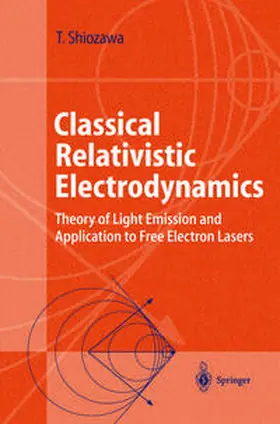 Shiozawa |  Classical Relativistic Electrodynamics | eBook | Sack Fachmedien