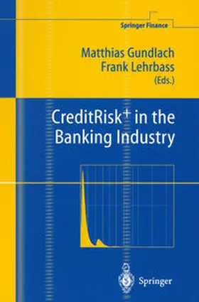 Gundlach / Lehrbass |  CreditRisk+ in the Banking Industry | eBook | Sack Fachmedien