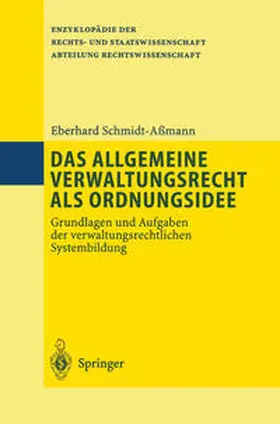 Schmidt-Aßmann |  Das allgemeine Verwaltungsrecht als Ordnungsidee | eBook | Sack Fachmedien