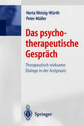 Wetzig-Würth / Müller |  Das psychotherapeutische Gespräch | eBook | Sack Fachmedien